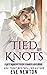 Tied in Knots (Get Knotted!...