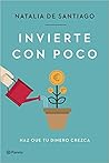 Invierte con poco