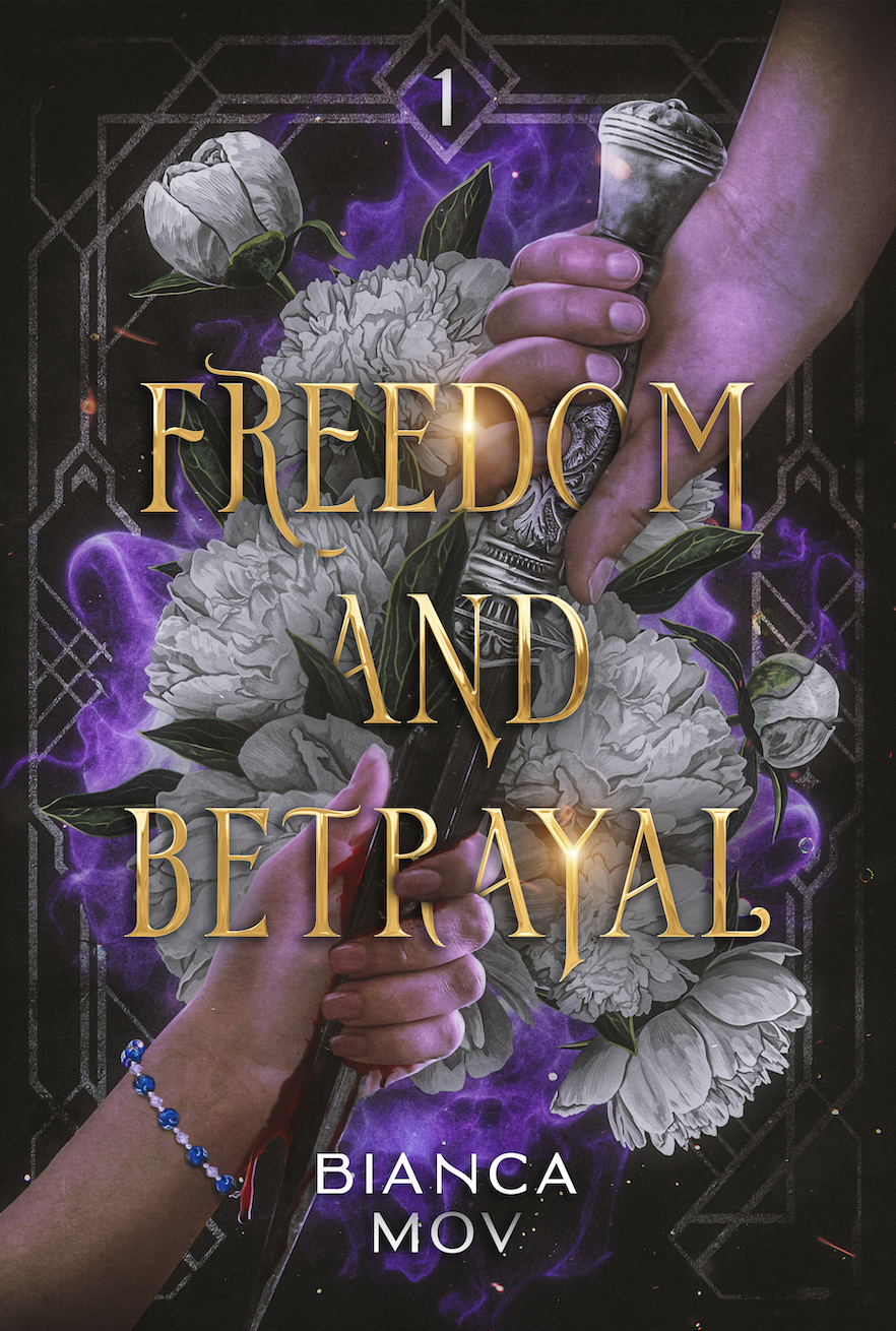 Freedom and Betrayal (Elyanne-Saga #1)