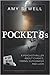 Pocket8s