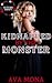Kidnapped by the Monster (A...
