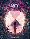 Ary T03: Les aimants de l'Ambre