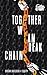 Together We Can Break Chain...