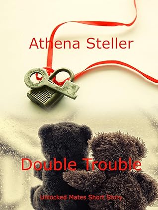 Double Trouble (Unlocked Mates, #3.5)