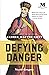 Defying Danger: A Novel Based on the Life of Father Matteo Ricci