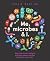 Me, microbes & I