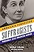 America's Forgotten Suffragists by Nicole Evelina