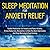 Sleep Meditation for Anxiet...