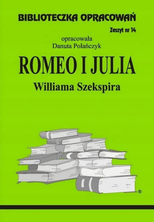 Romeo i Julia Williama Szekspira
