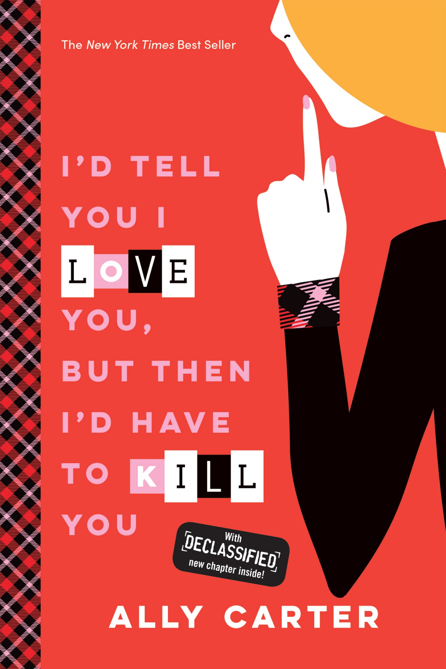I'd Tell You I Love You, But Then I'd Have to Kill You