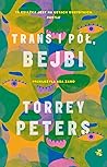 Trans i pół, bejbi