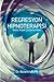 Regresyon Hipnoterapisi