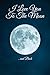 I Love You To The Moon: ......