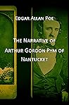 The Narrative of Arthur Gordon Pym of Nantucket by Edgar Allan Poe