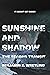 Sunshine and Shadow: Exodus, or The Second Transit (Transit, #2)