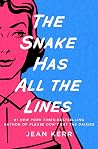 The Snake Has All...