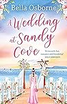 A Wedding at Sandy Cove by Bella Osborne