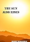 The Sun Also Rise...