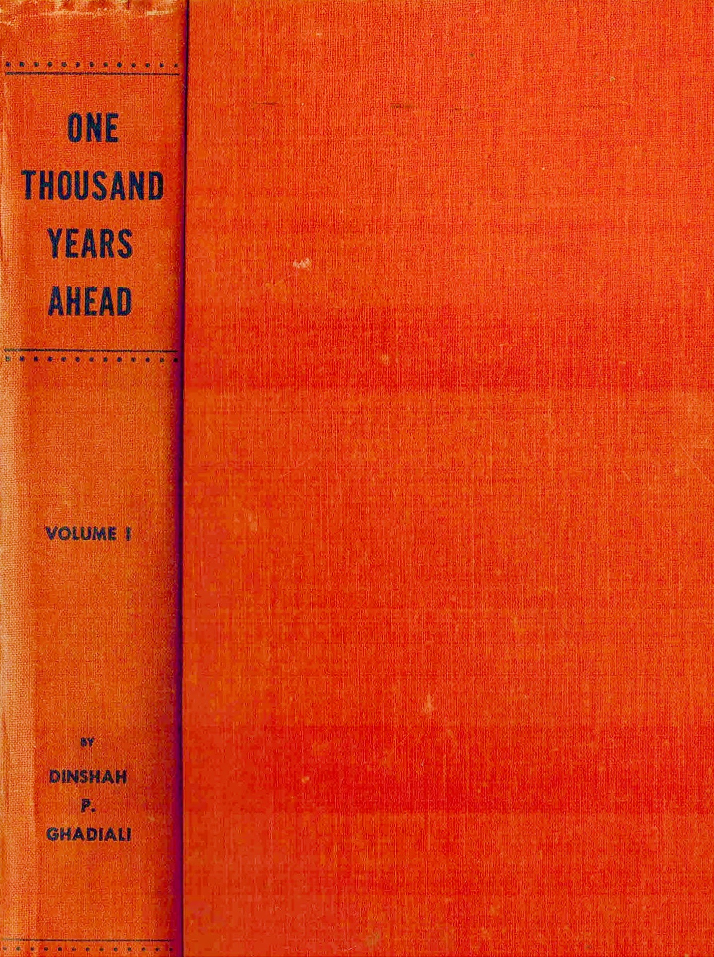 One Thousand Years Ahead, Volume 1: Revealing Exposure of the Medical Racket and its Tie Up with the Legal Racket (Hardcover)