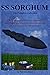 SS Sorghum: The Complete Co...