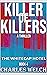 Killer of Killers 4: The Wh...