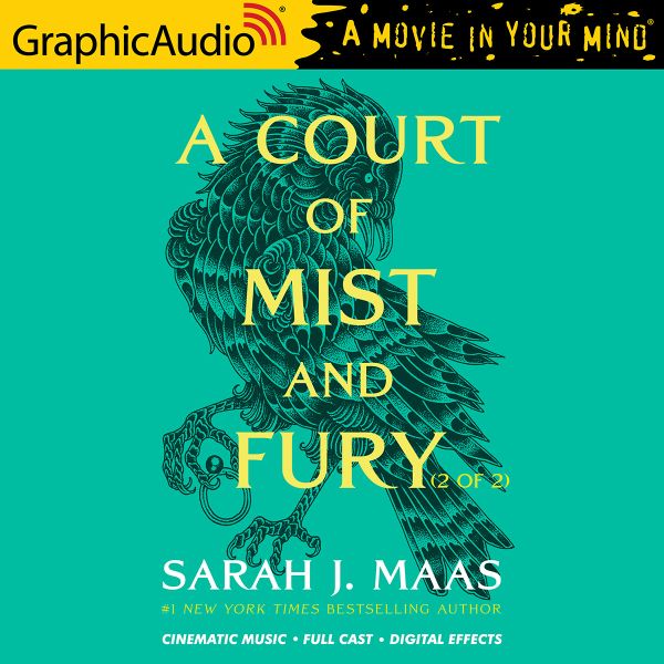 A Court of Mist and Fury (Part 2 of 2) [Dramatized Adaptation] (A Court of Thorns and Roses #2)