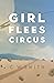 Girl Flees Circus by C W Smith