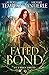A Fated Bond (Chronicles of an Urban Druid)