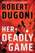 Her Deadly Game (Keera Duggan, #1)