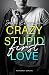 Crazy Stupid (First) Love: Gay Romance