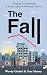 The Fall: A Leadership & Business Novel