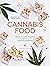 Cannabis-Food by Stephanie Hua