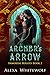 Archer's Arrow (Immortal Ro...