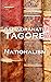 Nationalism, By Rabindranath Tagore (Annotated)