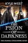 The Psion of Darkness by Kyle West
