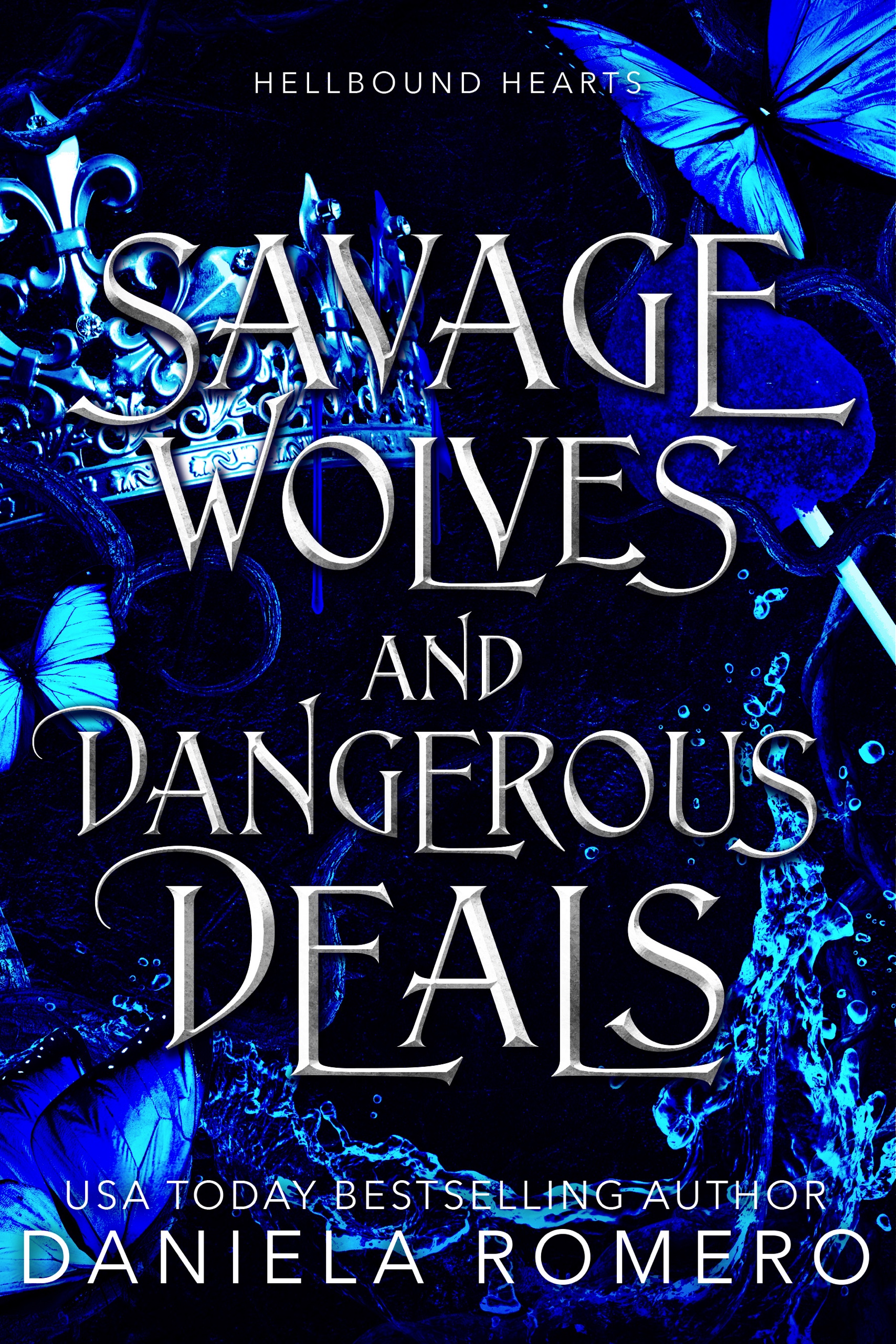 Savage Wolves and Dangerous Deals (Hellbound Hearts, #2)