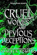 Cruel Wolves and Devious Deceptions