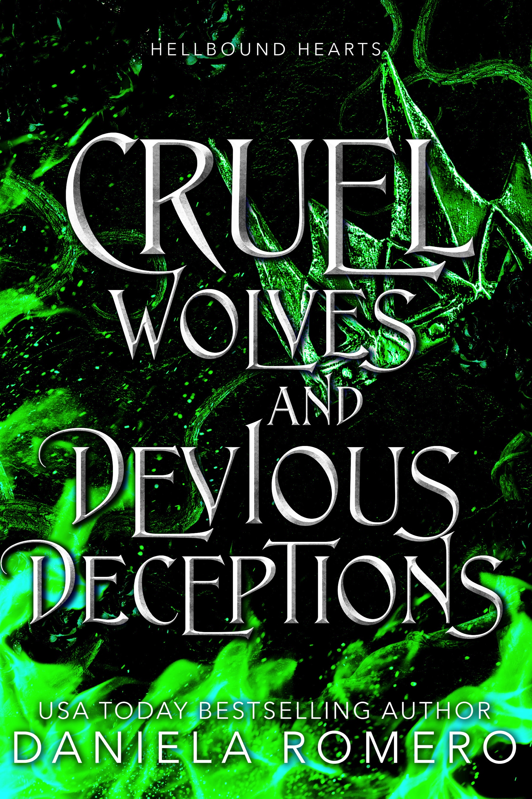 Cruel Wolves and Devious Deceptions (Hellbound Hearts, #3)