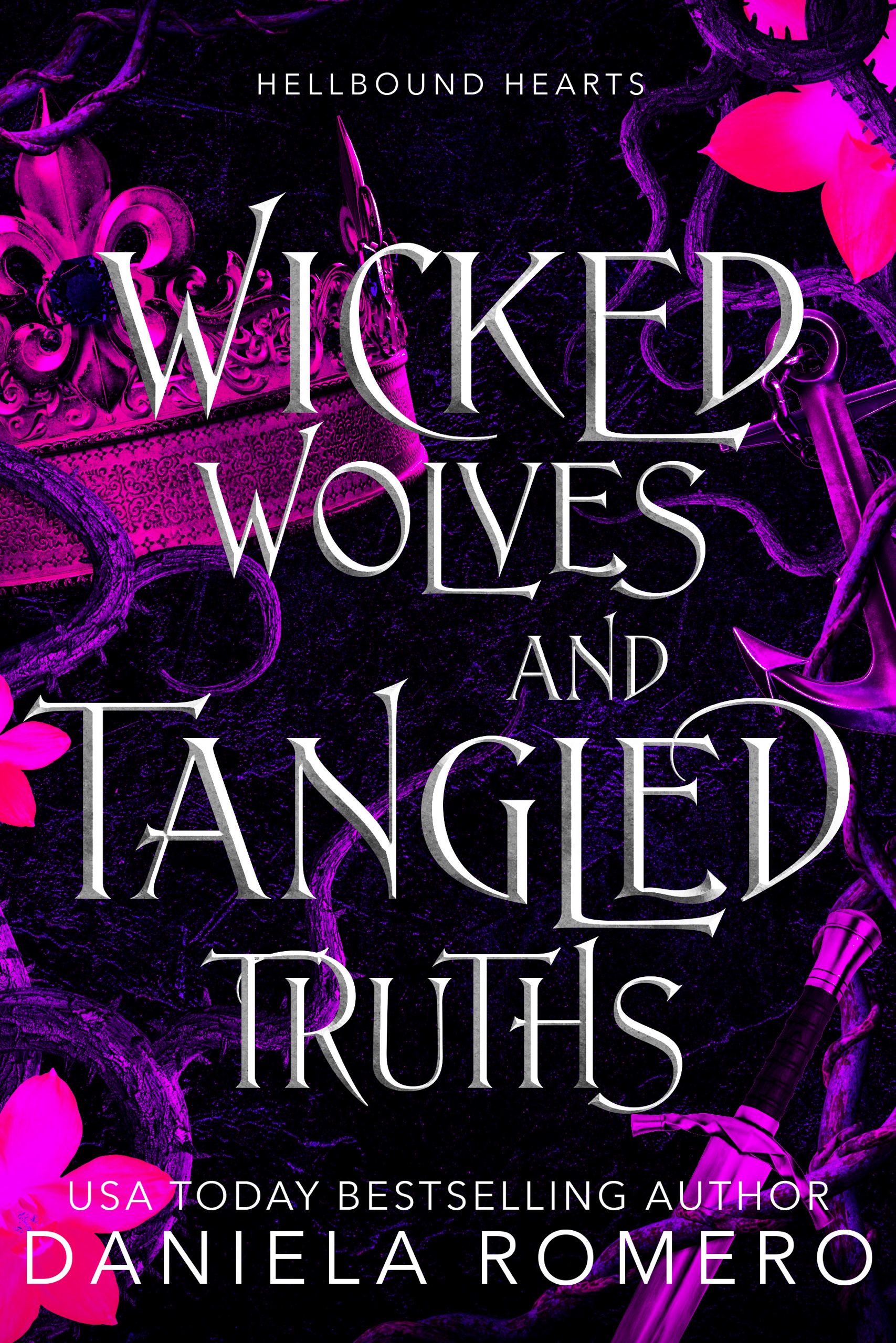 Wicked Wolves and Tangled Truths (Hellbound Hearts, #1)