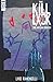 The Kill Lock: The Artisan ...