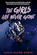 The Girls Are Never Gone