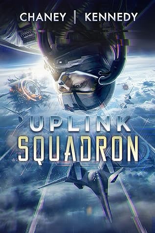 Uplink Squadron (Uplink Squadron #1)