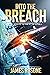 Into the Breach (Rise of th...