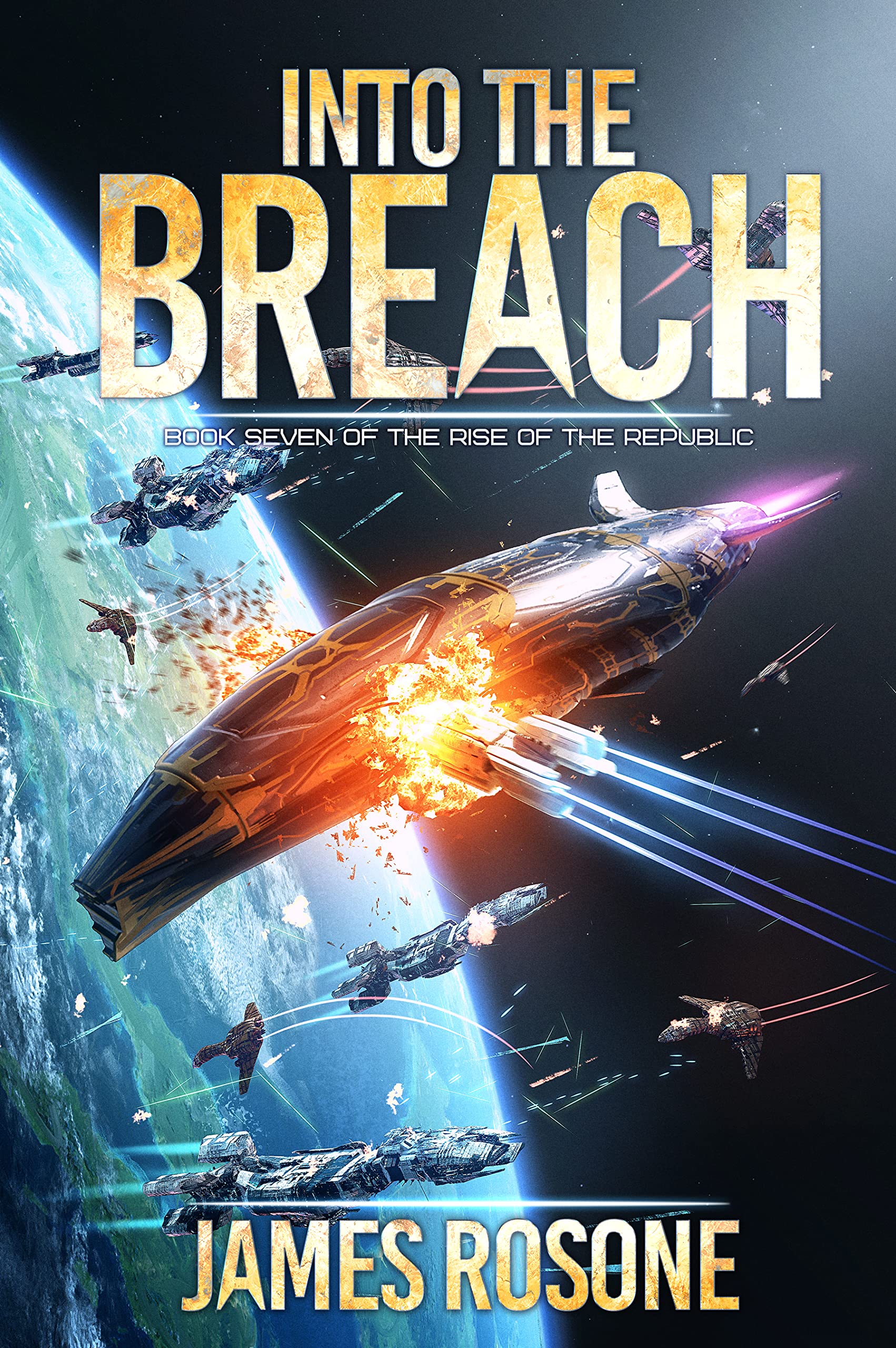 Into the Breach (Rise of the Republic, #7)