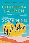 Book cover for Something Wilder