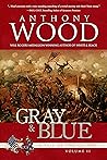 Gray & Blue: A St...