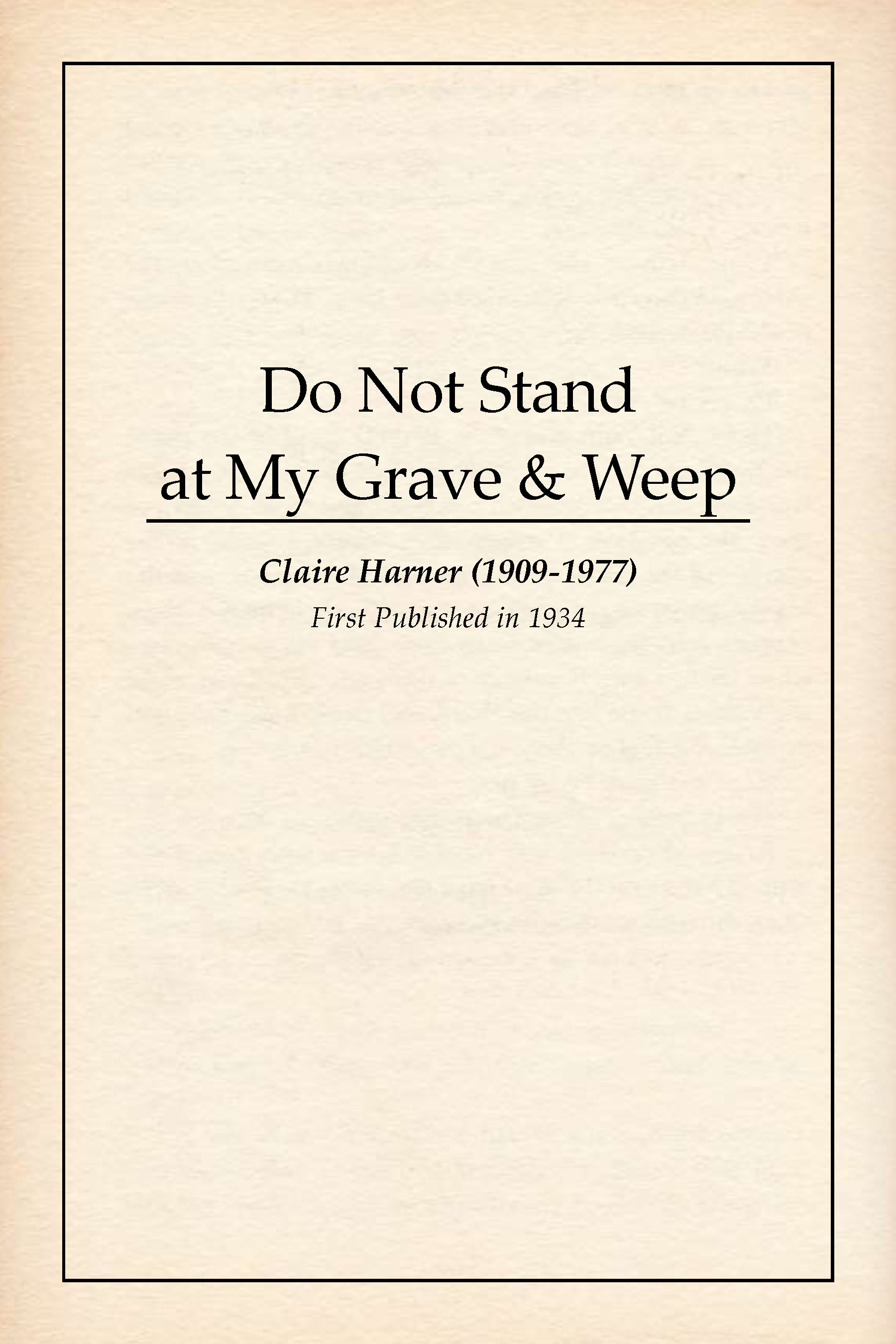 Do Not Stand at My Grave and Weep (Immortality)