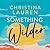 Something Wilder by Christina Lauren