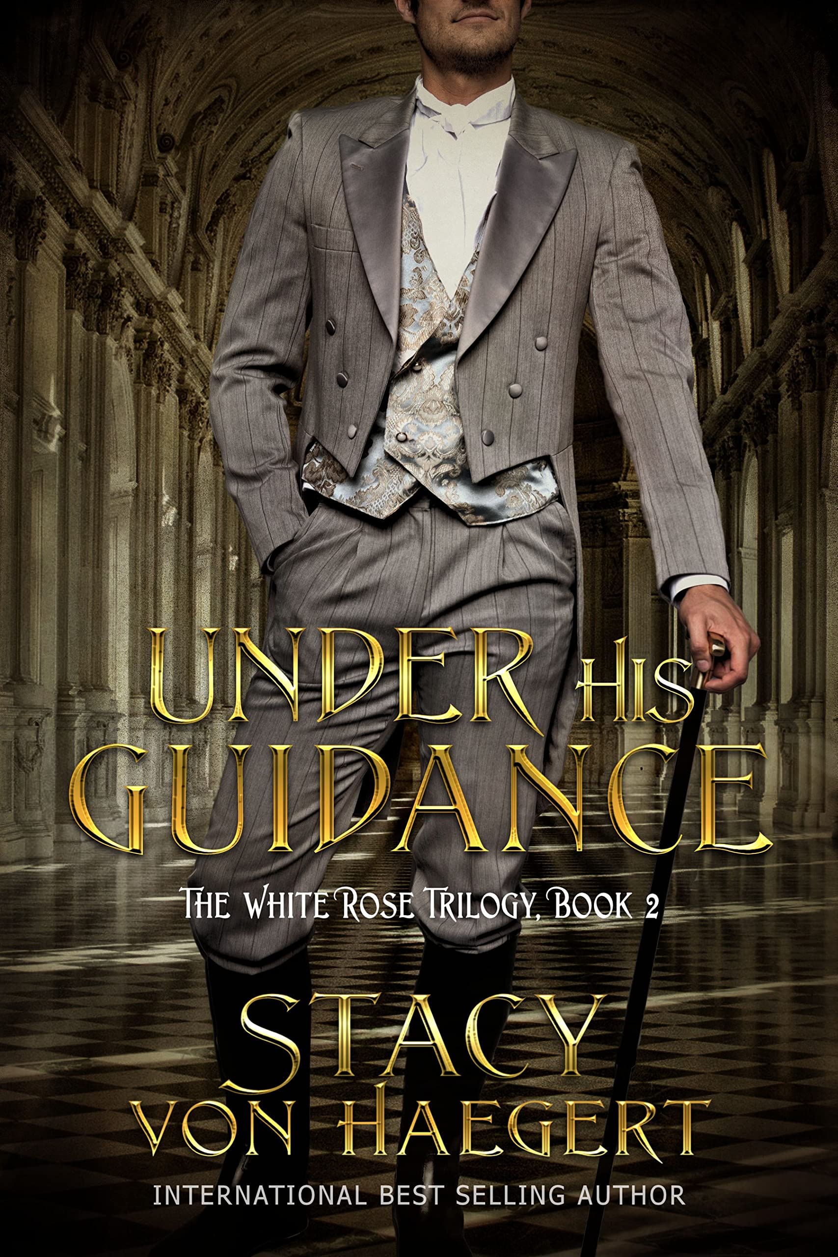 Under His Guidance (The White Rose Trilogy #2)