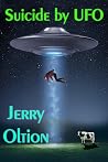 Suicide by UFO: T...